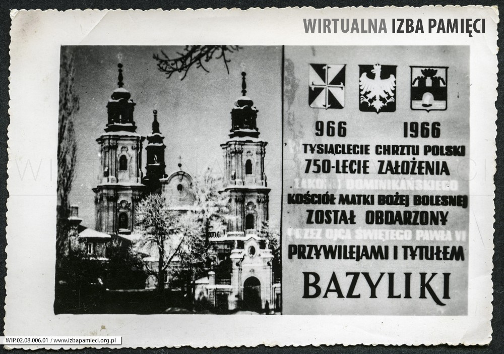 1966. Kościół pw. Matki Bożej Bolesnej w Jarosławiu otrzymuje miano Bazyliki Mniejszej.
