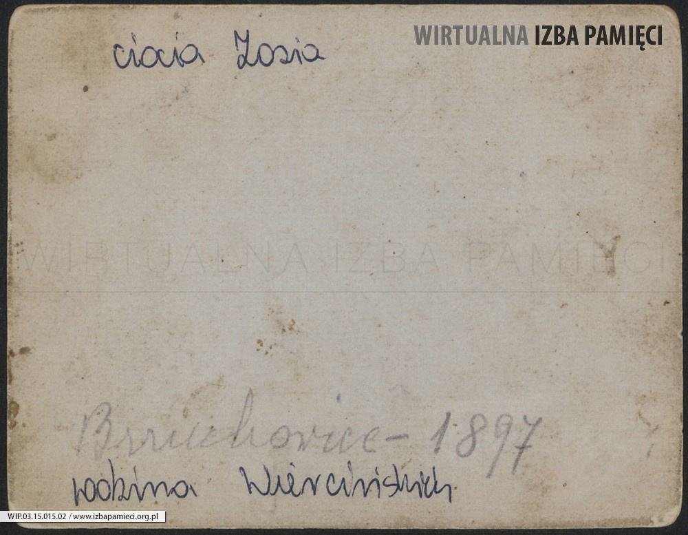 Rewers. 1897. Brzuchowice. Napis: Zosia. Rodzina Wiercińskich. Brzuchowice 1897.
